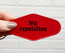 Load image into Gallery viewer, Big Reputation | Motel Keychain