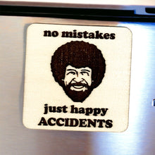 Load image into Gallery viewer, Happy Accidents | Wooden Magnet | Magnet
