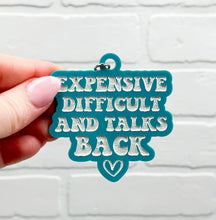 Load image into Gallery viewer, Expensive Difficult and Talks Back | Acrylic Keychain
