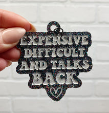 Load image into Gallery viewer, Expensive Difficult and Talks Back | Acrylic Keychain
