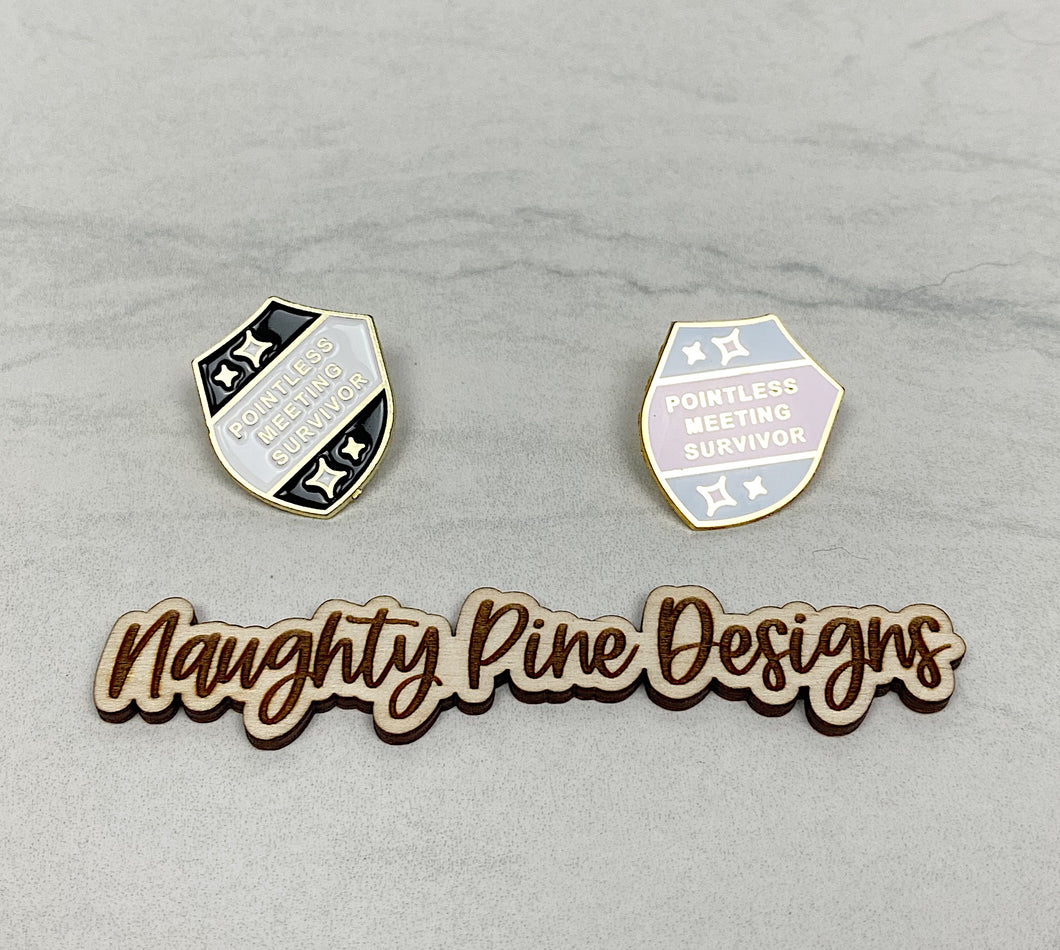Pointless Meeting Survivor | Enamel Pin