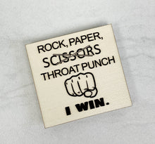 Load image into Gallery viewer, Rock, Paper, Scissors, Throat Punch | Wooden Magnet | Magnet
